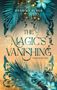 Text: "Henrike Runge, The Magic's Vanishing, Vorsehung." 
Illustration: Blaue Blätter, Blume, Schlange auf Ast., Buch