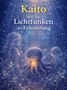 Text: "Kaito und die Lichtfunken der Erinnerung". Illustration eines lächelnden Oktopus umgeben von Lichtpunkten., Buch