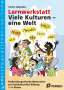 Kirstin Jebautzke: Lernwerkstatt: Viele Kulturen - eine Welt, Buch