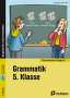 Nadja Brize: Grammatik 5. Klasse - Englisch, 1 Buch und 1 Diverse