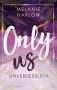 Melanie Harlow: Only Us - Unvergesslich, Buch