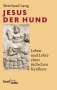 Bernhard Lang: Jesus der Hund, Buch