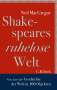 Neil MacGregor: Shakespeares ruhelose Welt, Buch