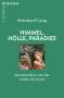 Bernhard Lang: Himmel, Hölle, Paradies, Buch