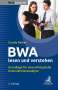 Carola Rinker: BWA lesen und verstehen, Buch