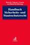 Handbuch Sicherheits- und Staatsschutzrecht, Buch