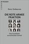 „Die Rote Armee Fraktion“ von Petra Terhoeven, C.H. Beck Wissen. Fotos mit überkreuzten Gesichtern., Buch