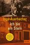 "Inge Auerbacher: Ich bin ein Stern" steht über einem alten Foto von Menschen und einem Gebäude. Gelber Sticker: „Mit Fotos und aktuellem Interview der Autorin“. Unten rechts: GULLIVER., Buch