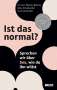 Melanie Büttner: Ist das normal?, Buch