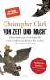 Christopher Clark: Von Zeit und Macht, Buch
