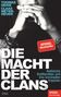 Thomas Heise: Die Macht der Clans, Buch, Buch