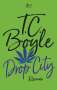 T. C. Boyle: Drop City, Buch