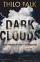 Thilo Falk: Dark Clouds, Buch