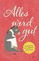 Alles wird gut, Buch, Buch
