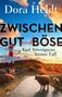Titel: "Zwischen Gut und Böse", Autorin: Dora Heldt.  
Illustration: Sonnenuntergang mit Leuchtturm, Schafen, Vögeln., Buch