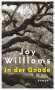 Joy Williams: In der Gnade, Buch