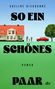 Text: „Adeline Dieudonné“, „So ein schönes Paar“, „Roman“. Illustration zeigt Haus, Familie, Baum, Auto auf grünem Grund., Buch