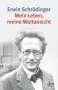 Erwin Schrödinger: Mein Leben, meine Weltansicht, Buch