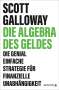 Scott Galloway: Die Algebra des Geldes, Buch
