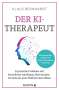 Klaus Bernhardt: Der KI-Therapeut, Buch