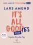 Lars Amend: It's all good(ies), KAL