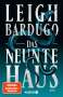 Leigh Bardugo: Das neunte Haus, Buch