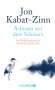 Jon Kabat-Zinn: Achtsam mit dem Schmerz, Buch