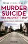 Milan Zimmermann: Murder Suicide - der inszenierte Tod, Buch