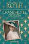 Charlotte Roth: Grandhotel Odessa. Die Stadt im Himmel, Buch