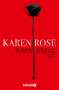 Karen Rose: Todesspiele, Buch