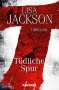 Lisa Jackson: T - Tödliche Spur, Buch
