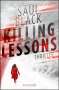 Saul Black: Killing Lessons, Buch