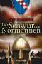 Ulf Schiewe: Der Schwur des Normannen, Buch