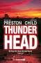 Douglas Preston: Thunderhead, Buch