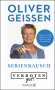 Oliver Geissen: Verboten gut! Serienrausch, Buch