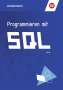 Dirk Hardy: Programmieren mit SQL. Schülerband, Buch