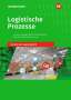 Gerd Baumann: Logistische Prozesse. Berufe der Lagerlogistik. Schülerband, Buch