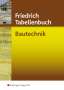 Karl-Jürgen Gipper: Friedrich Tabellenbuch Bautechnik, Buch
