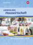 Alexander Fuhr: Lernfelder Hauswirtschaft. Gesamtband: Schülerband, Buch