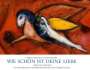 Marc Chagall: Wie schön ist Deine Liebe!, Buch