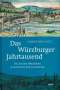 Christoph Pitz: Das Würzburger Jahrtausend, Buch