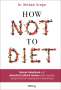 Michael Greger: How Not to Diet, Buch