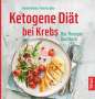 Domini Kemp: Ketogene Diät bei Krebs, Buch