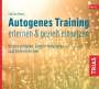 Sabrina Haase: Autogenes Training erlernen & gezielt einsetzen (Hörbuch). CD, CD
