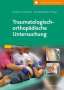 Traumatologisch-Orthopädische Untersuchung, Buch