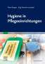 Peter Bergen: Hygiene in Pflegeeinrichtungen, Buch