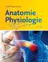 Anatomie Physiologie für die Physiotherapie, Buch