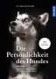 Marie Nitzschner: Die Persönlichkeit des Hundes, Buch