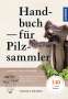Andreas Gminder: Handbuch für Pilzsammler, Buch