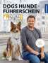 Martin Rütter: DOGS Hundeführerschein, Buch